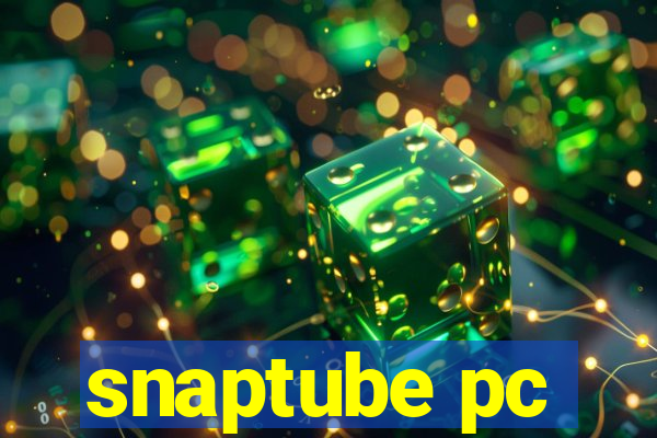 snaptube pc